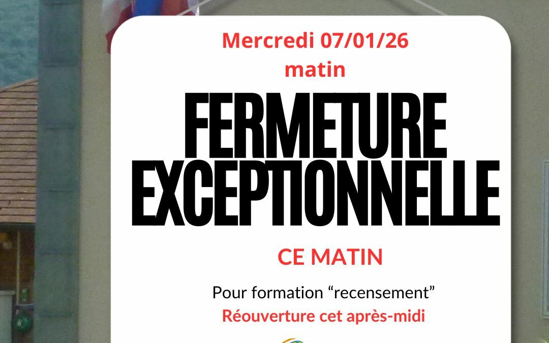Fermeture exceptionnelle de la mairie